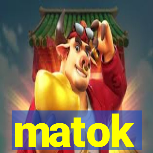 matok