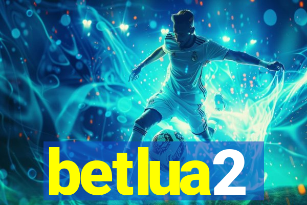 betlua2