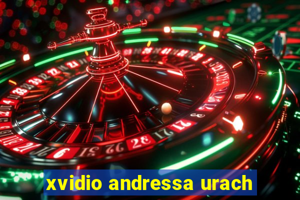 xvidio andressa urach