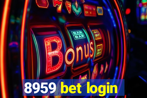 8959 bet login