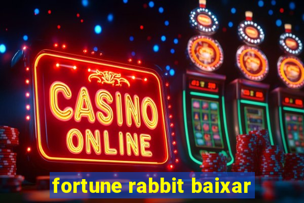 fortune rabbit baixar