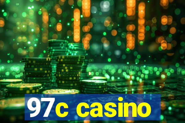 97c casino