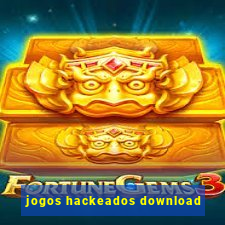 jogos hackeados download