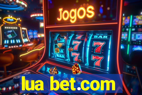 lua bet.com