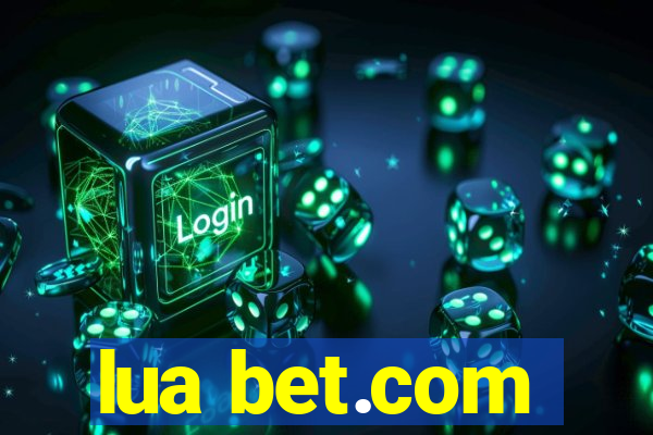 lua bet.com