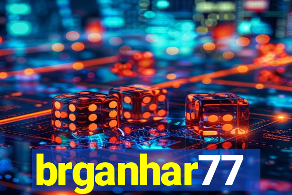 brganhar77