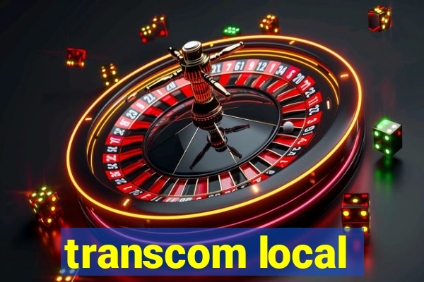 transcom local