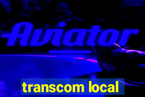 transcom local