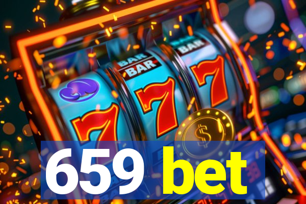 659 bet