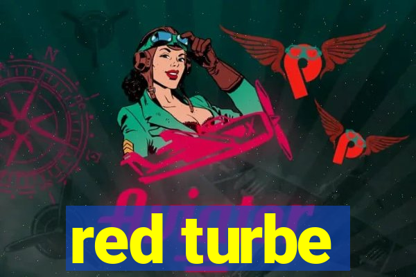 red turbe