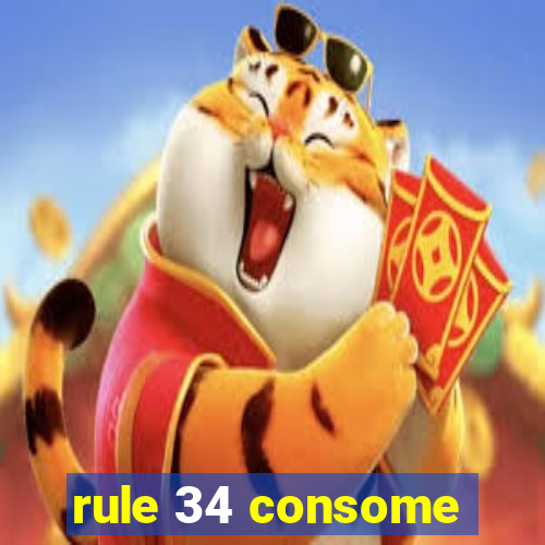 rule 34 consome