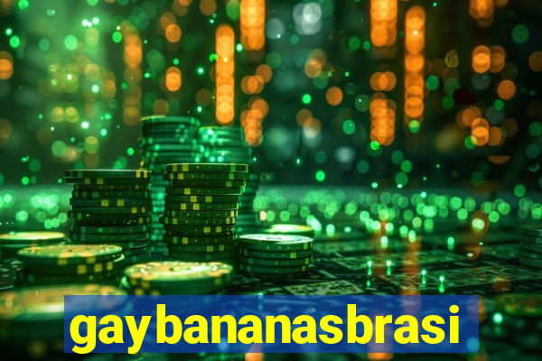 gaybananasbrasil