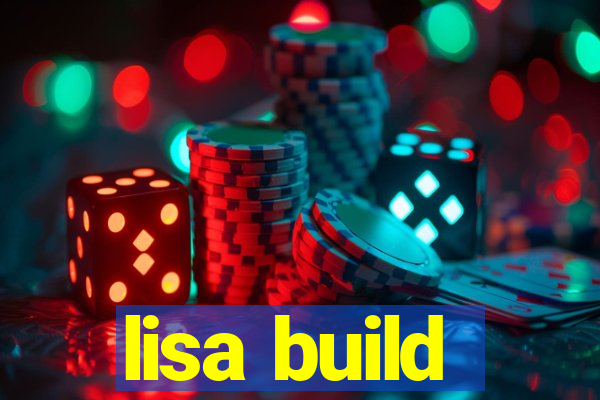 lisa build