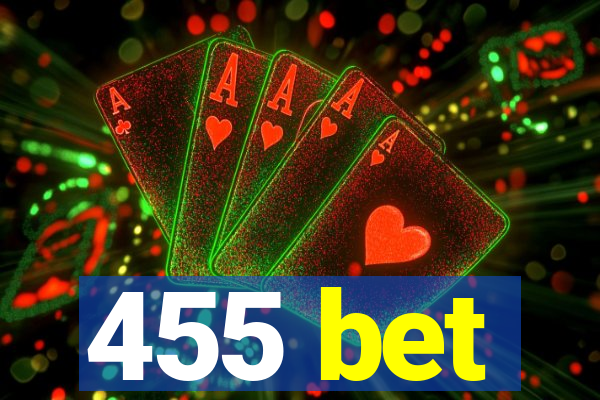 455 bet