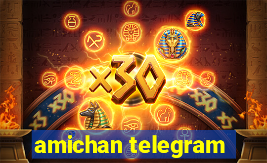 amichan telegram