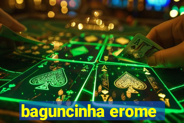 baguncinha erome