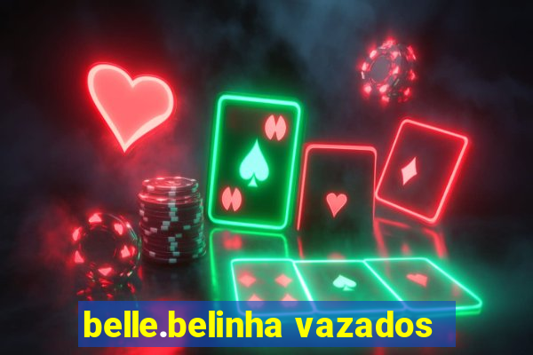 belle.belinha vazados