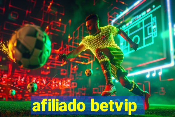 afiliado betvip