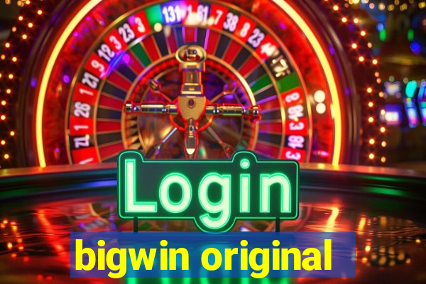 bigwin original