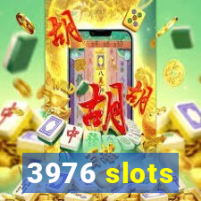 3976 slots