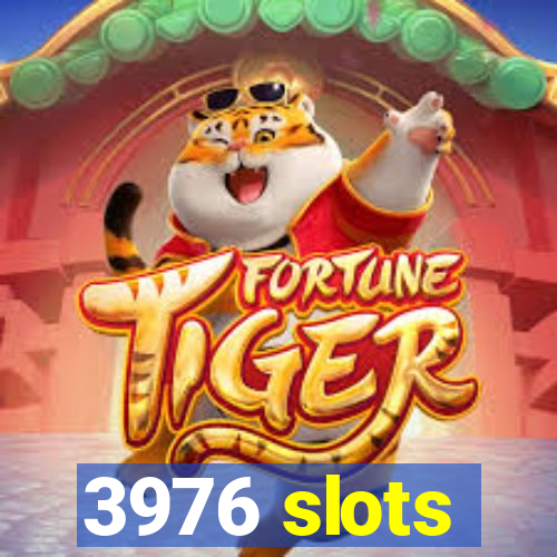 3976 slots