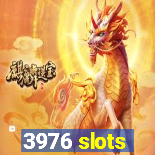 3976 slots