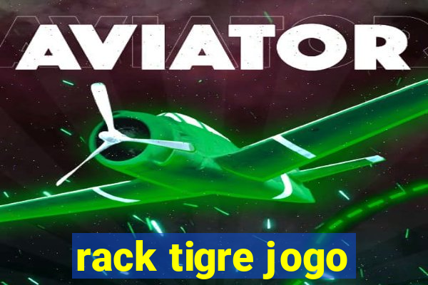 rack tigre jogo