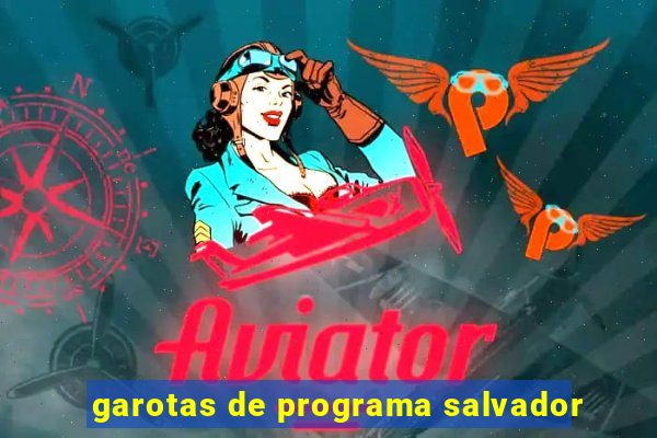 garotas de programa salvador