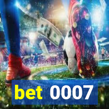 bet 0007