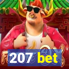 207 bet