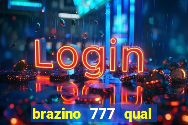 brazino 777 qual melhor jogo