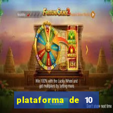 plataforma de 10 reais tigre