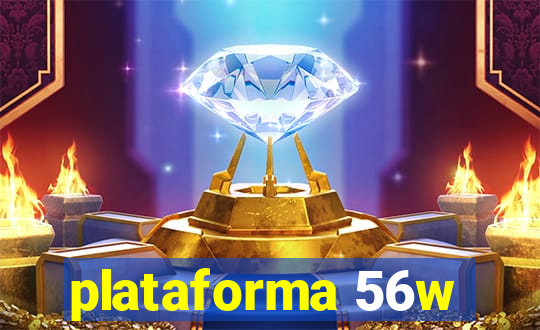 plataforma 56w