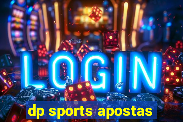 dp sports apostas