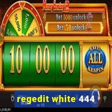 regedit white 444