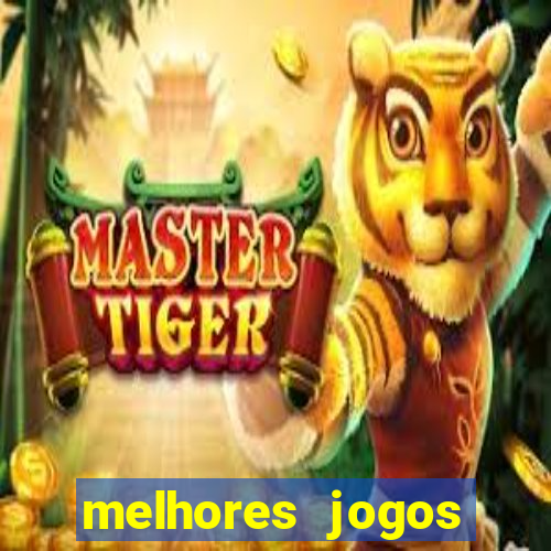 melhores jogos gratis para celular