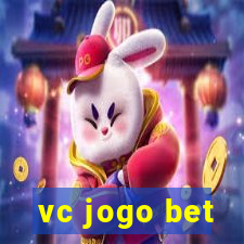 vc jogo bet