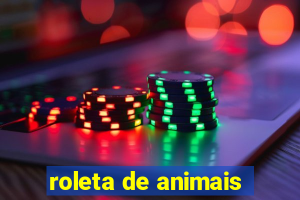 roleta de animais