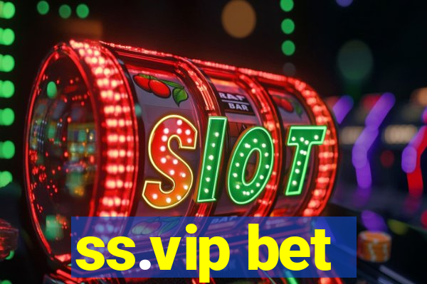 ss.vip bet