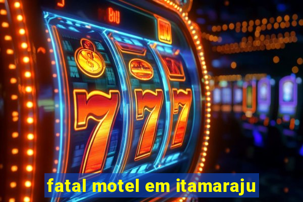 fatal motel em itamaraju