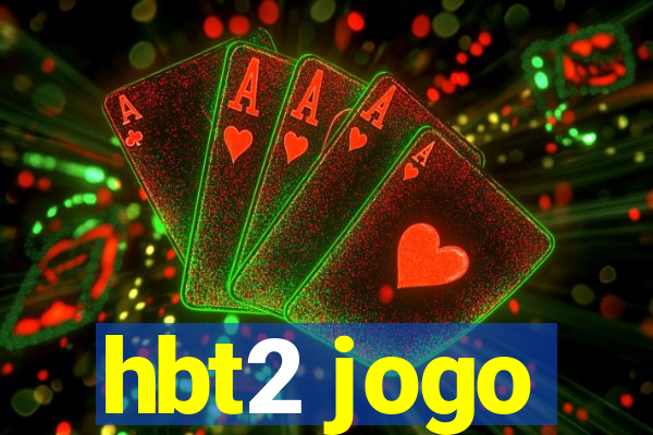 hbt2 jogo