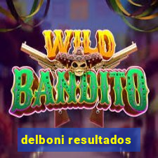 delboni resultados