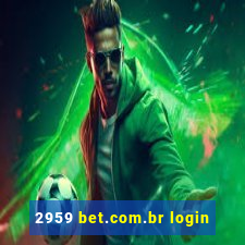 2959 bet.com.br login