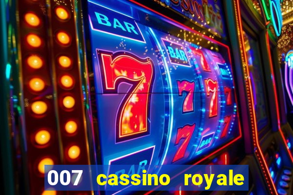 007 cassino royale filme completo dublado youtube