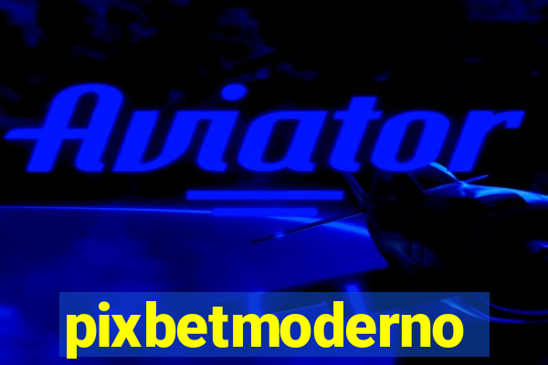 pixbetmoderno