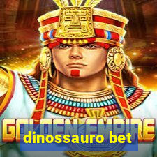 dinossauro bet