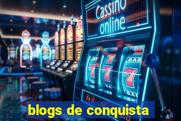 blogs de conquista