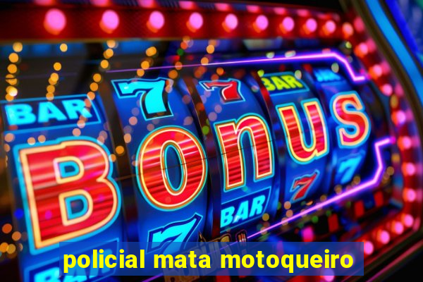 policial mata motoqueiro