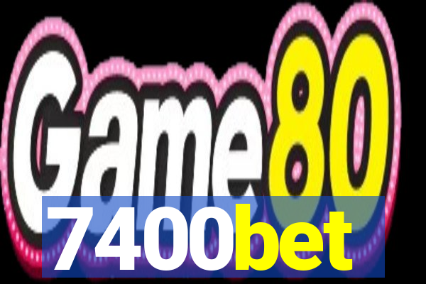 7400bet