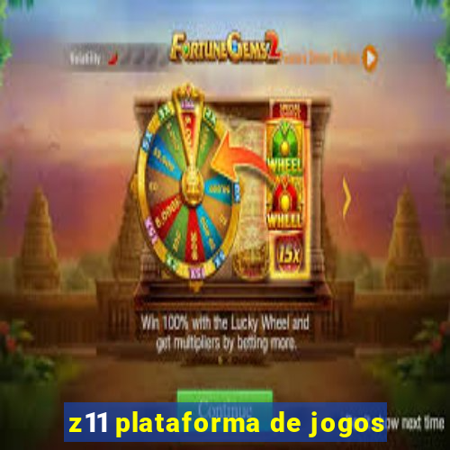 z11 plataforma de jogos